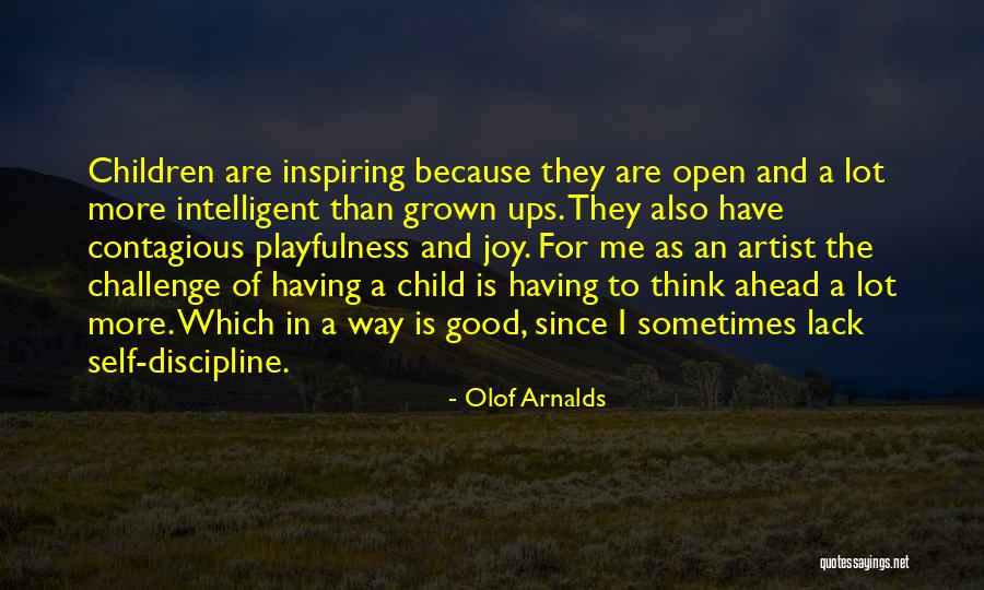 Way Ahead Quotes By Olof Arnalds Way Ahead Quotes By Olof Arnalds