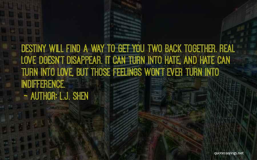 Way Back Into Love Quotes By L.J. Shen