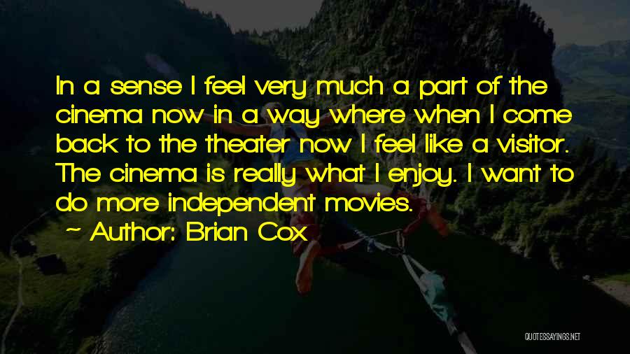 Way Back When Quotes By Brian Cox