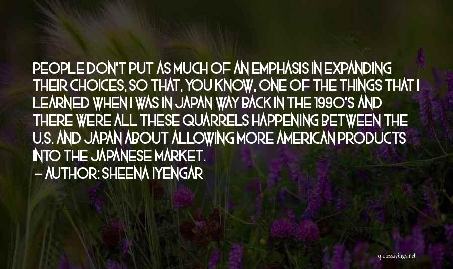 Way Back When Quotes By Sheena Iyengar