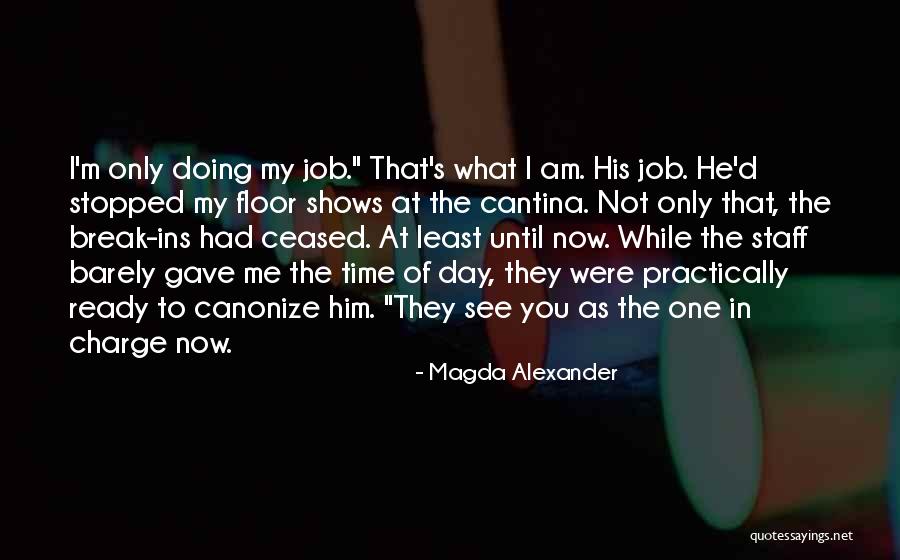 Way Cantina Quotes By Magda Alexander Way Cantina Quotes By Magda Alexander