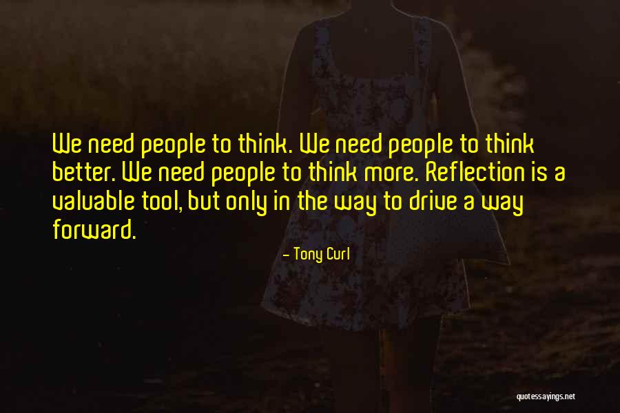 Way Drive In Quotes By Tony Curl Way Drive In Quotes By Tony Curl