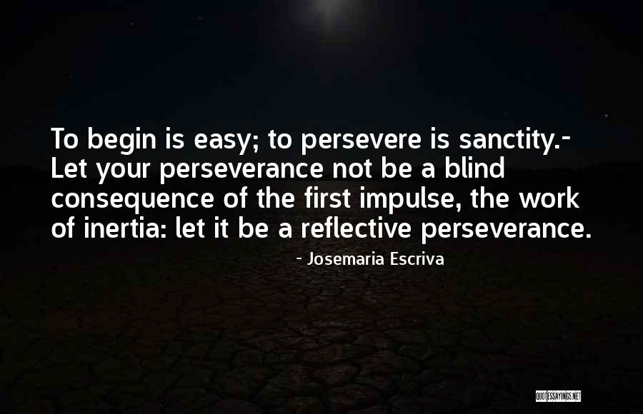 Way Escriva Quotes By Josemaria Escriva Way Escriva Quotes By Josemaria Escriva