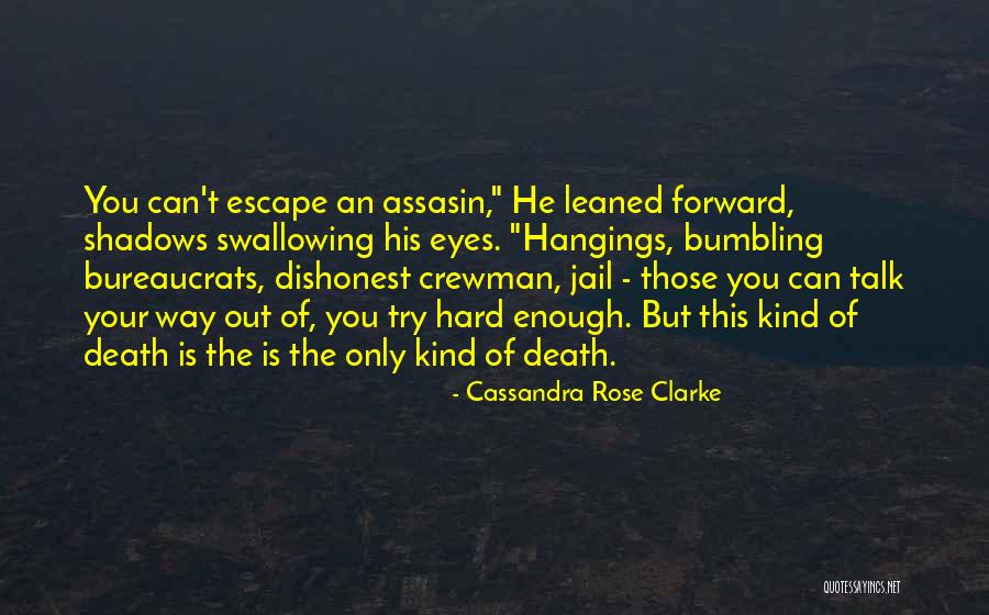 Way Forward Quotes By Cassandra Rose Clarke