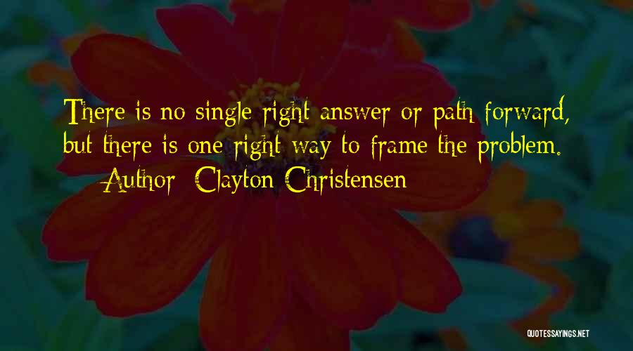 Way Forward Quotes By Clayton Christensen