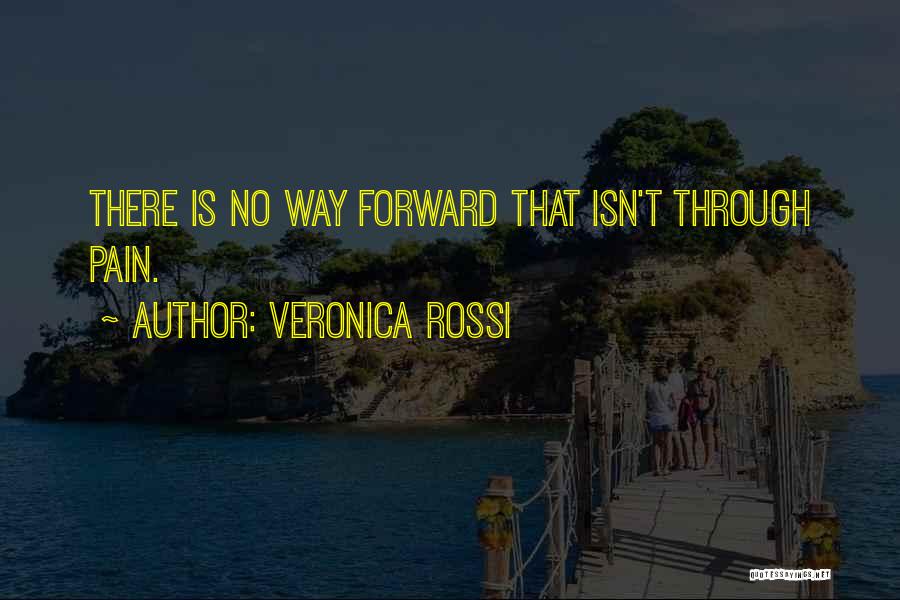 Way Forward Quotes By Veronica Rossi