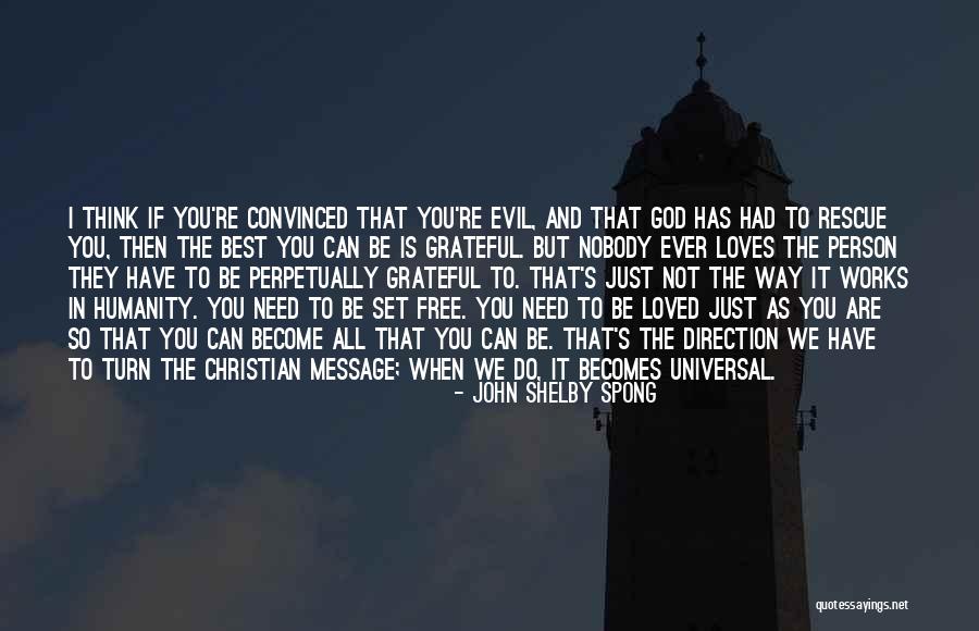 Way God Works Quotes By John Shelby Spong Way God Works Quotes By John Shelby Spong