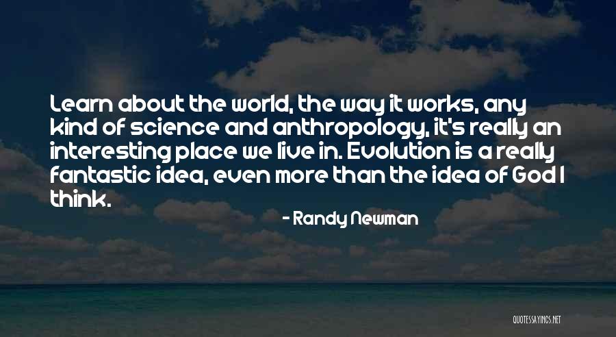 Way God Works Quotes By Randy Newman Way God Works Quotes By Randy Newman