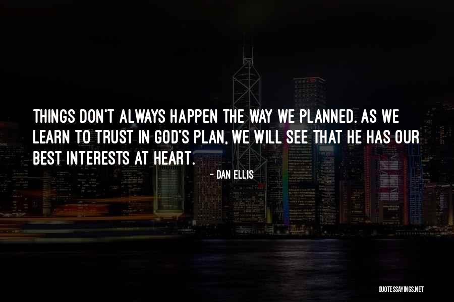 Way Has Quotes By Dan Ellis Way Has Quotes By Dan Ellis
