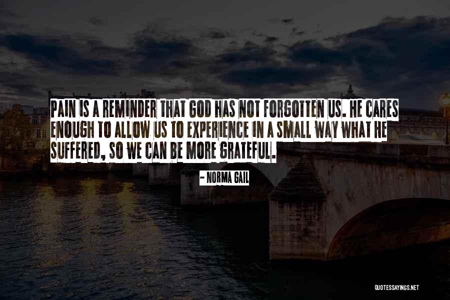 Way Has Quotes By Norma Gail Way Has Quotes By Norma Gail