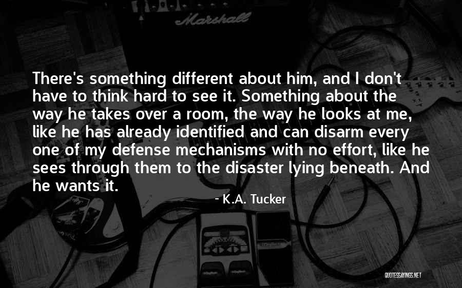 Way He Looks At Me Quotes By K.A. Tucker Way He Looks At Me Quotes By K.A. Tucker