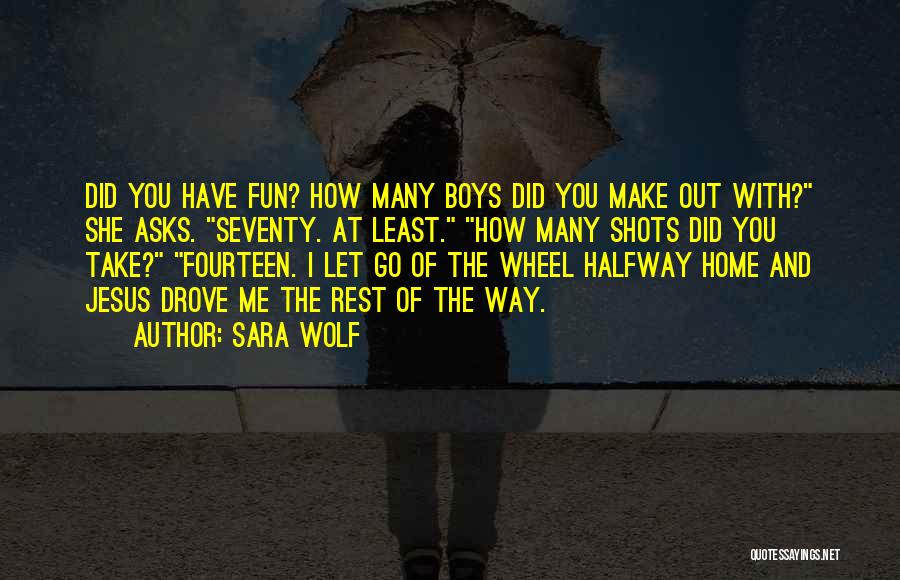 Way Home Quotes By Sara Wolf