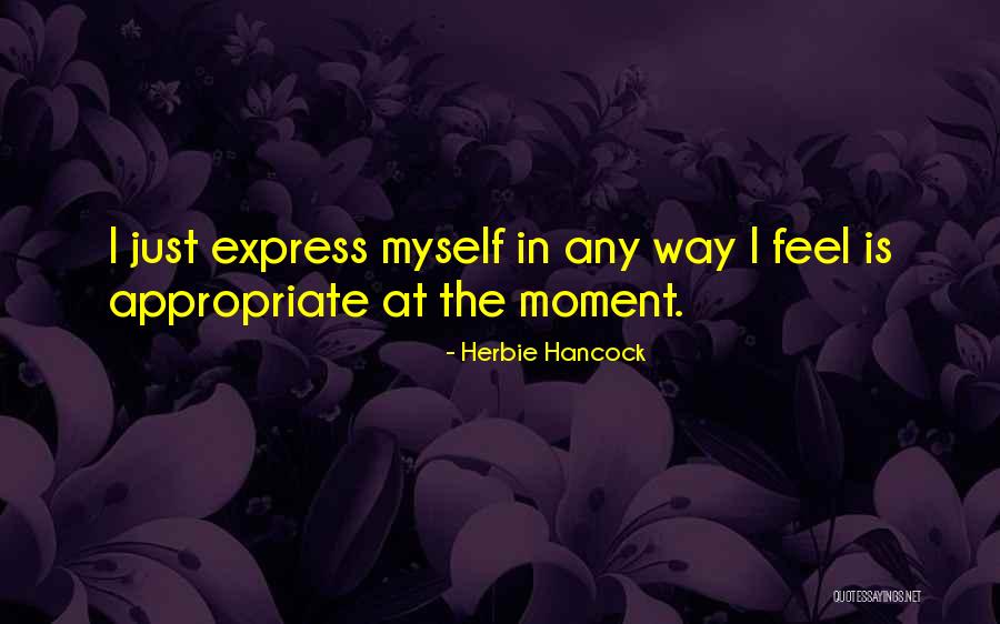 Way I Feel Quotes By Herbie Hancock Way I Feel Quotes By Herbie Hancock