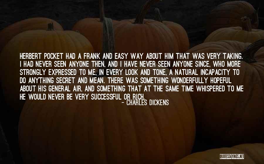 Way I Look At Him Quotes By Charles Dickens Way I Look At Him Quotes By Charles Dickens