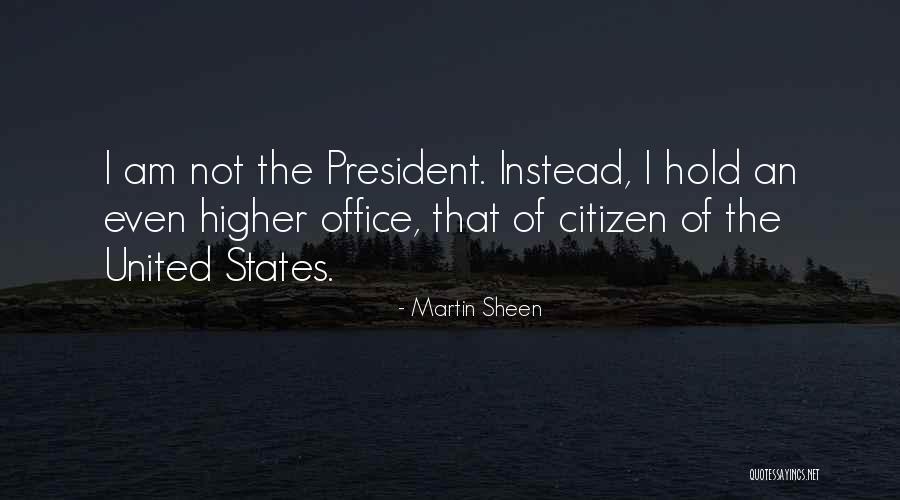 Way Martin Sheen Quotes By Martin Sheen Way Martin Sheen Quotes By Martin Sheen