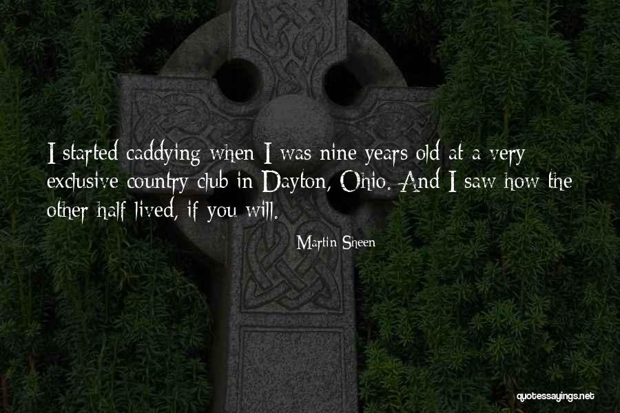 Way Martin Sheen Quotes By Martin Sheen Way Martin Sheen Quotes By Martin Sheen