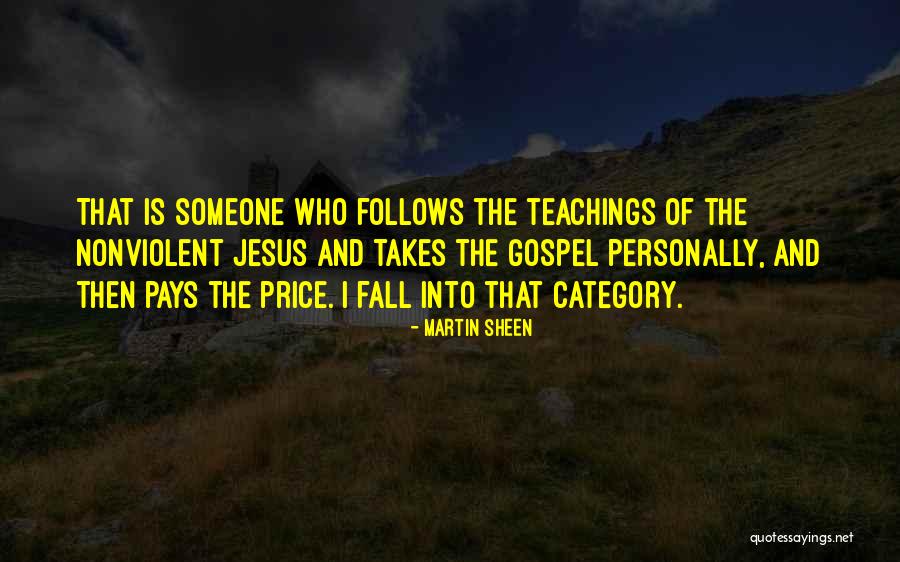 Way Martin Sheen Quotes By Martin Sheen Way Martin Sheen Quotes By Martin Sheen