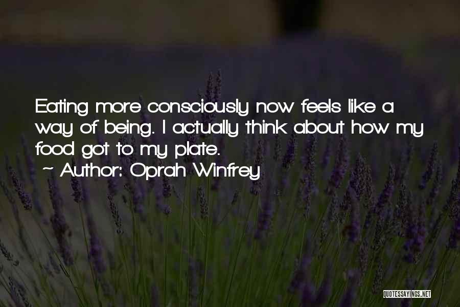 Way Of Being Quotes By Oprah Winfrey