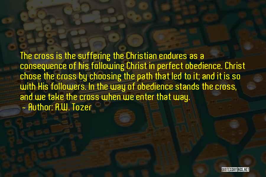 Way Of Cross Quotes By A.W. Tozer