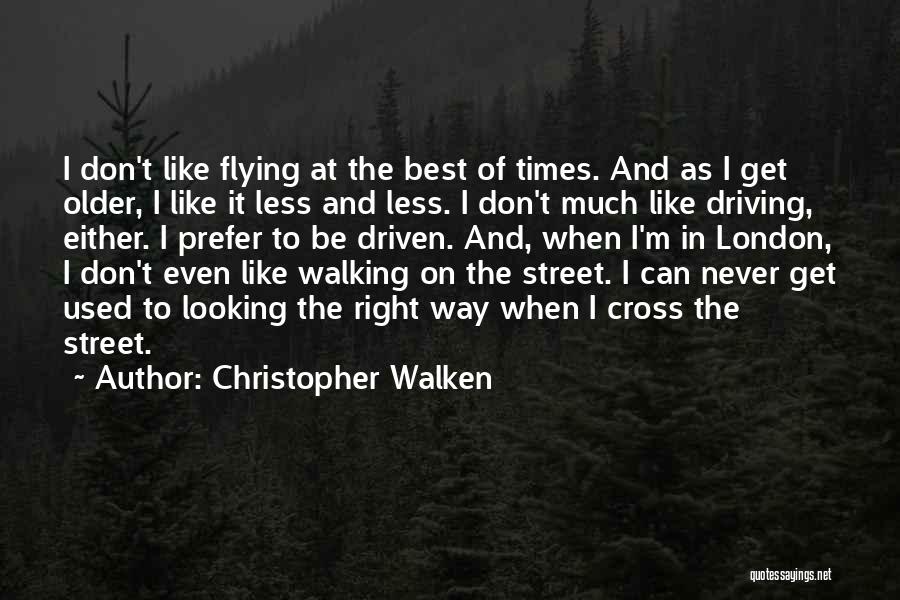 Way Of Cross Quotes By Christopher Walken