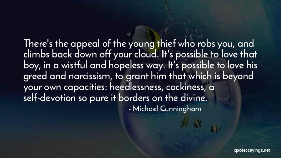 Way Of Divine Love Quotes By Michael Cunningham Way Of Divine Love Quotes By Michael Cunningham