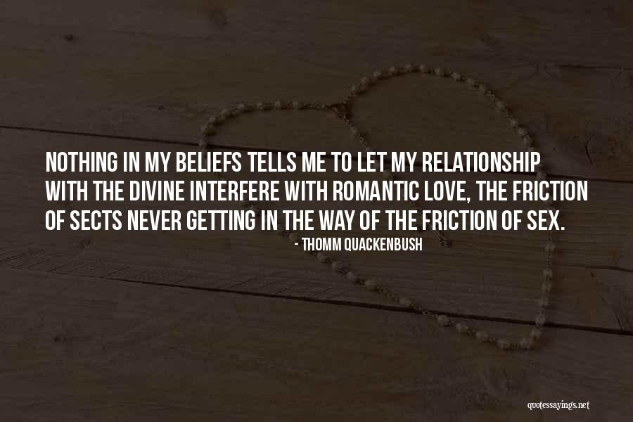Way Of Divine Love Quotes By Thomm Quackenbush Way Of Divine Love Quotes By Thomm Quackenbush