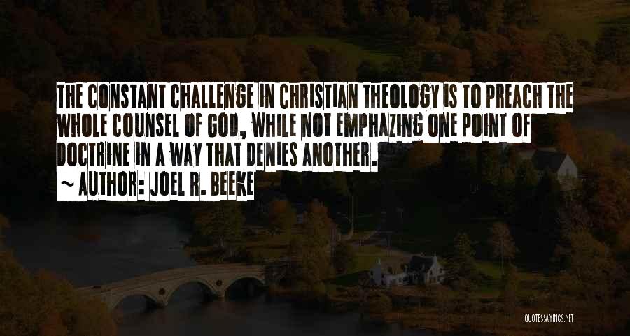 Way Of God Quotes By Joel R. Beeke