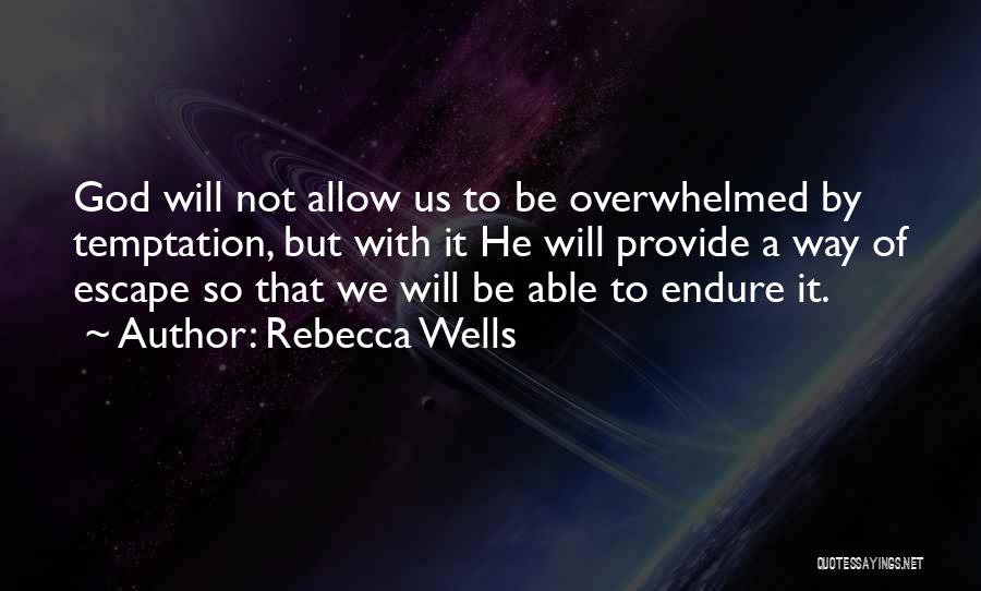 Way Of God Quotes By Rebecca Wells