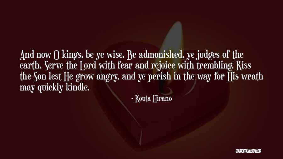 Way Of Kings Quotes By Kouta Hirano