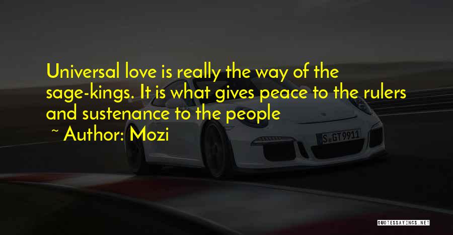 Way Of Kings Quotes By Mozi