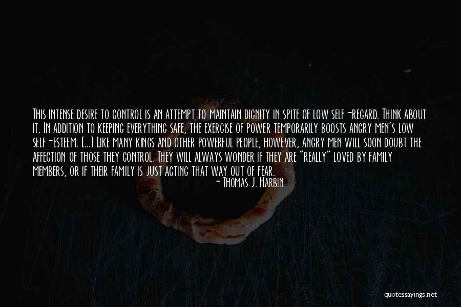 Way Of Kings Quotes By Thomas J. Harbin Way Of Kings Quotes By Thomas J. Harbin