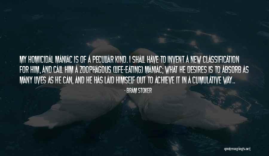Way Of Life Quotes By Bram Stoker Way Of Life Quotes By Bram Stoker
