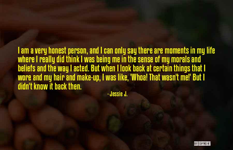 Way Of Life Quotes By Jessie J. Way Of Life Quotes By Jessie J.