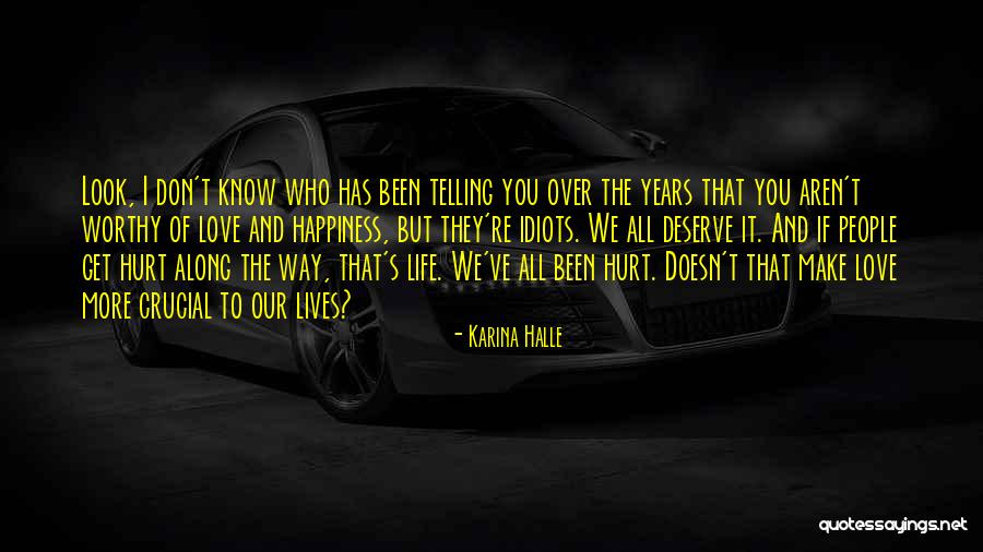 Way Of Life Quotes By Karina Halle Way Of Life Quotes By Karina Halle