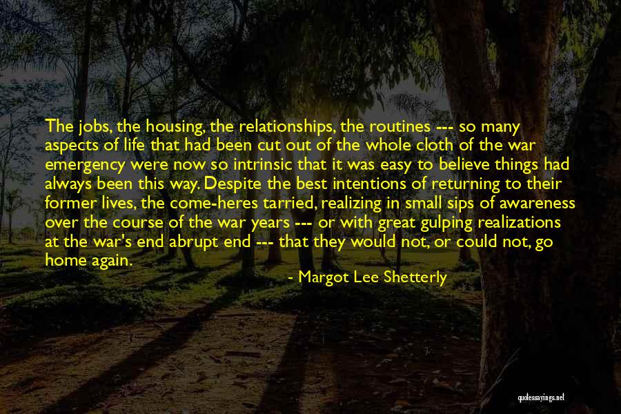 Way Of Life Quotes By Margot Lee Shetterly Way Of Life Quotes By Margot Lee Shetterly