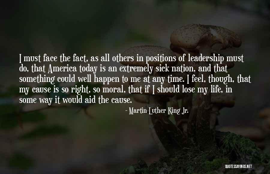 Way Of Life Quotes By Martin Luther King Jr. Way Of Life Quotes By Martin Luther King Jr.