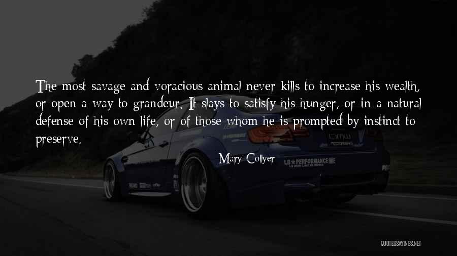 Way Of Life Quotes By Mary Collyer Way Of Life Quotes By Mary Collyer