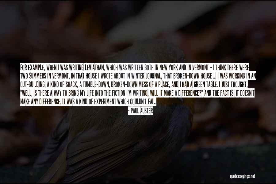 Way Of Life Quotes By Paul Auster Way Of Life Quotes By Paul Auster