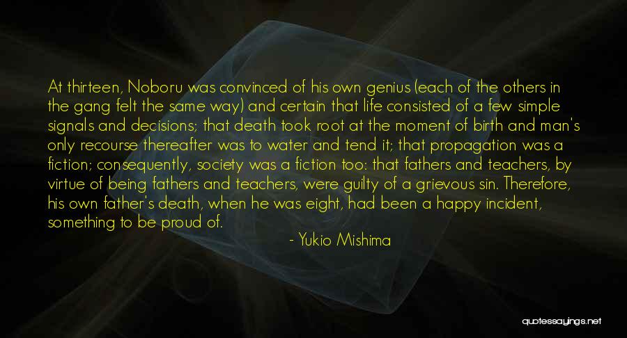 Way Of Life Quotes By Yukio Mishima