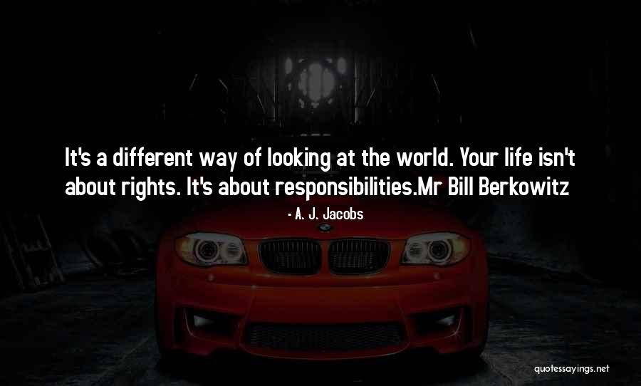 Way Of Looking Quotes By A. J. Jacobs Way Of Looking Quotes By A. J. Jacobs