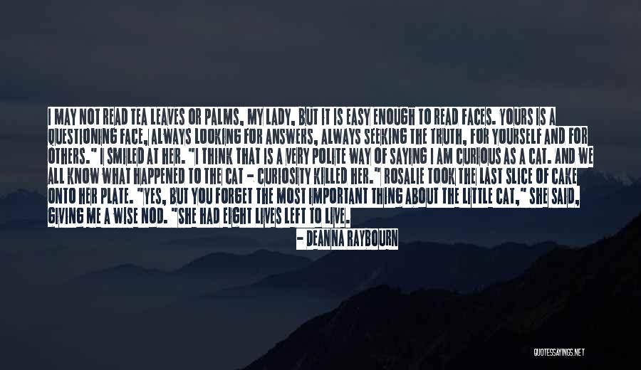 Way Of Looking Quotes By Deanna Raybourn Way Of Looking Quotes By Deanna Raybourn