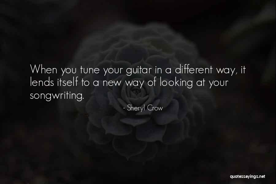 Way Of Looking Quotes By Sheryl Crow