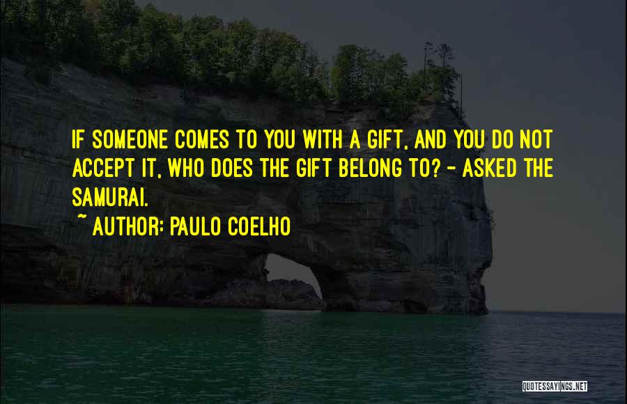 Way Of Samurai Quotes By Paulo Coelho