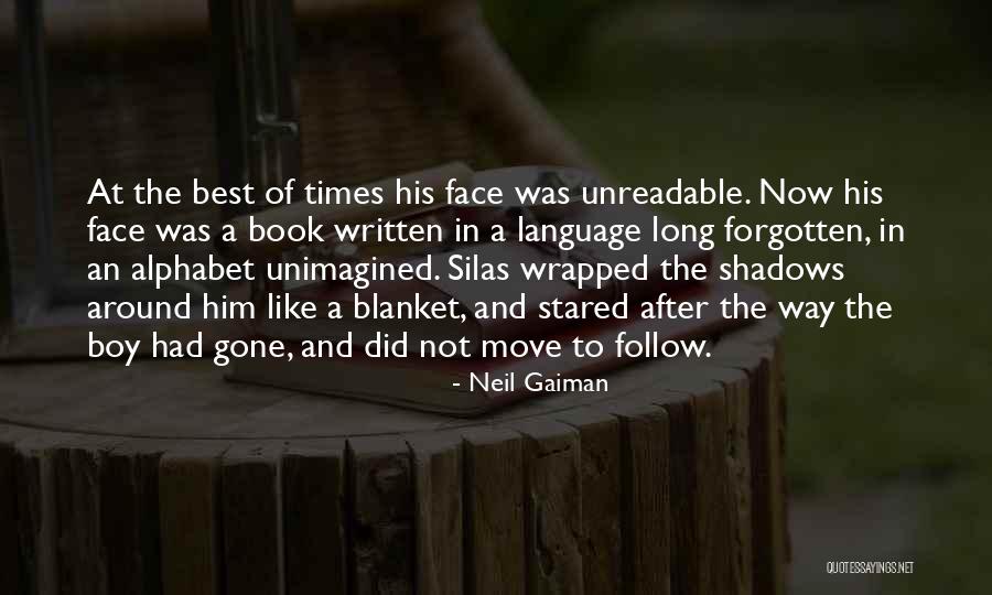 Way Of Shadows Quotes By Neil Gaiman