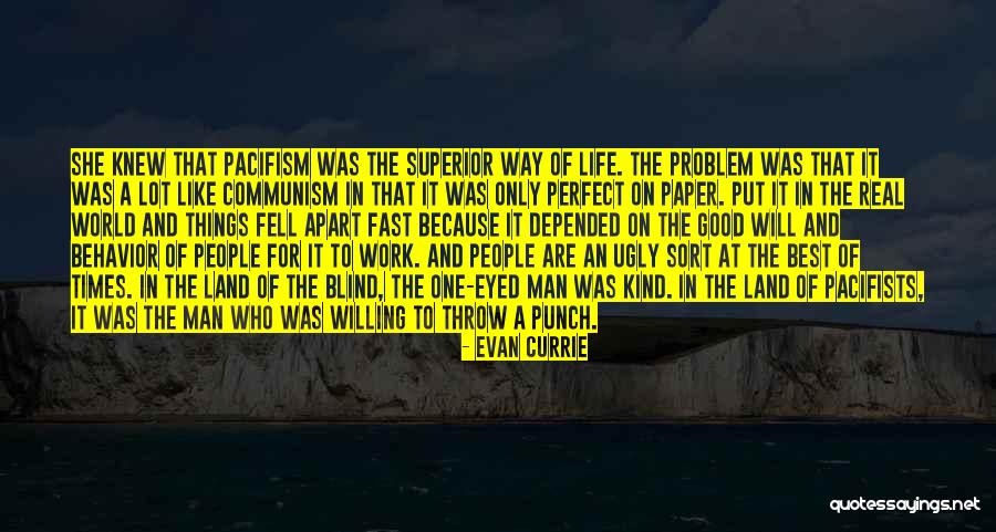 Way Of Superior Man Quotes By Evan Currie Way Of Superior Man Quotes By Evan Currie