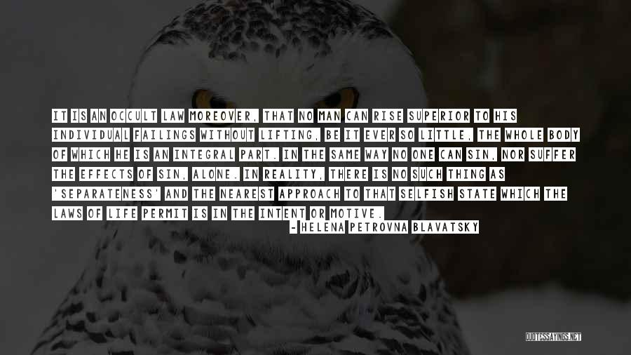 Way Of Superior Man Quotes By Helena Petrovna Blavatsky Way Of Superior Man Quotes By Helena Petrovna Blavatsky