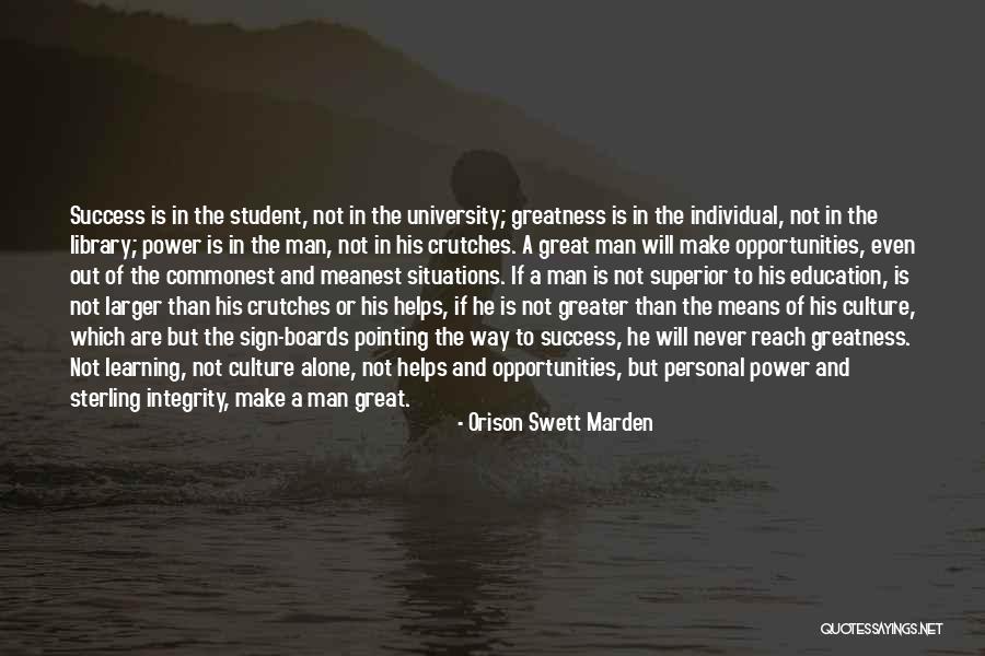 Way Of Superior Man Quotes By Orison Swett Marden Way Of Superior Man Quotes By Orison Swett Marden