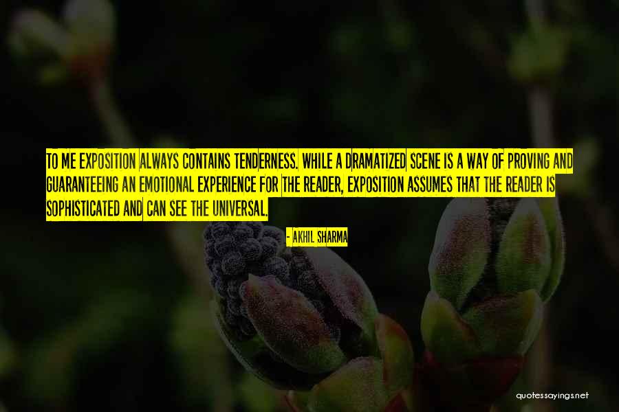 Way Of Tenderness Quotes By Akhil Sharma Way Of Tenderness Quotes By Akhil Sharma