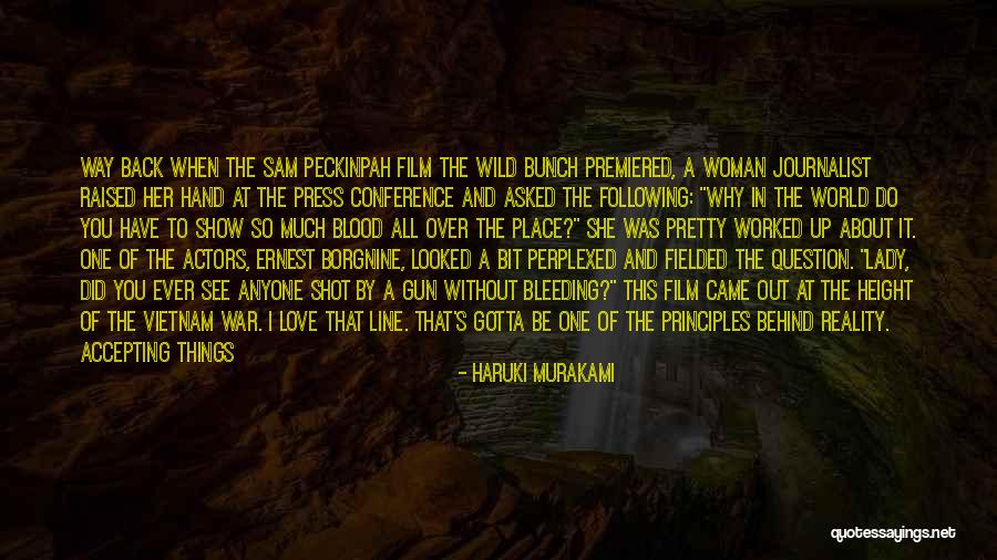 Way Of The Gun Quotes By Haruki Murakami Way Of The Gun Quotes By Haruki Murakami