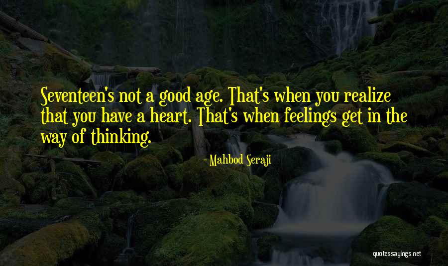 Way Of The Heart Quotes By Mahbod Seraji Way Of The Heart Quotes By Mahbod Seraji